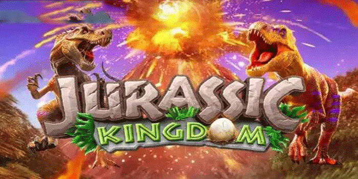 Strategi Bermain Slot Jurassic Kingdom Agar Jackpot